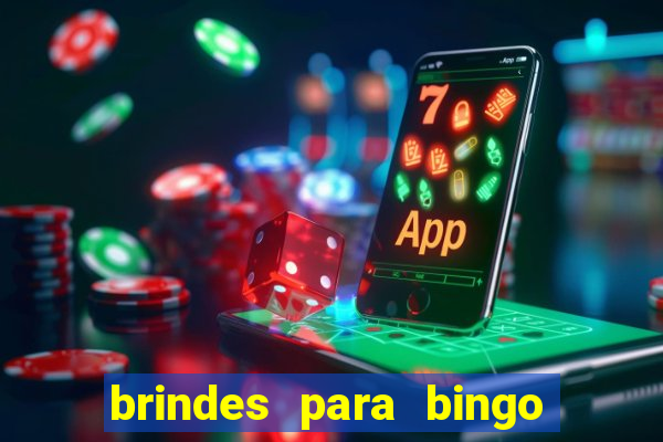 brindes para bingo de empresa